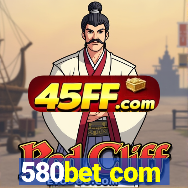 580bet com